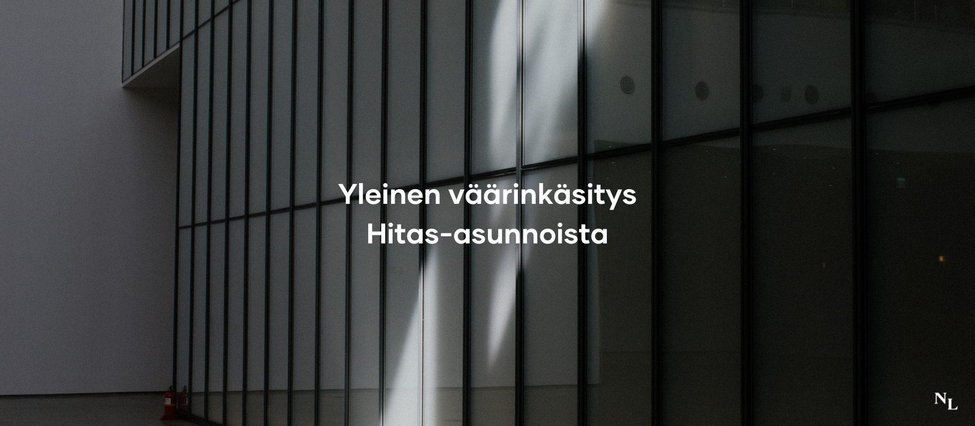 Yleinen väärinkäsitys Hitas-asunnoista
